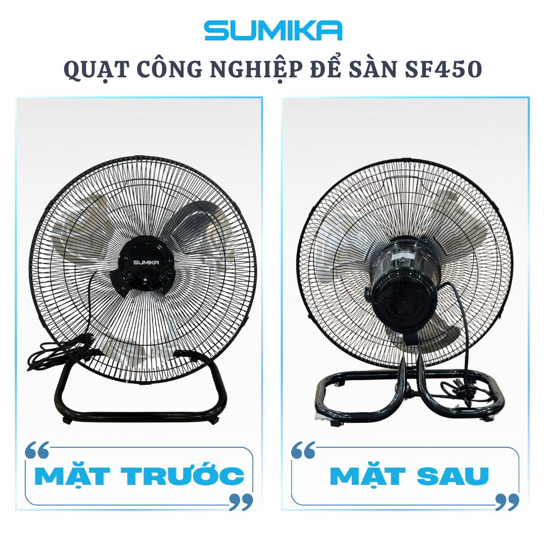 Đặc điểm nổi bật của quạt công nghiệp để sàn Sumika SF450