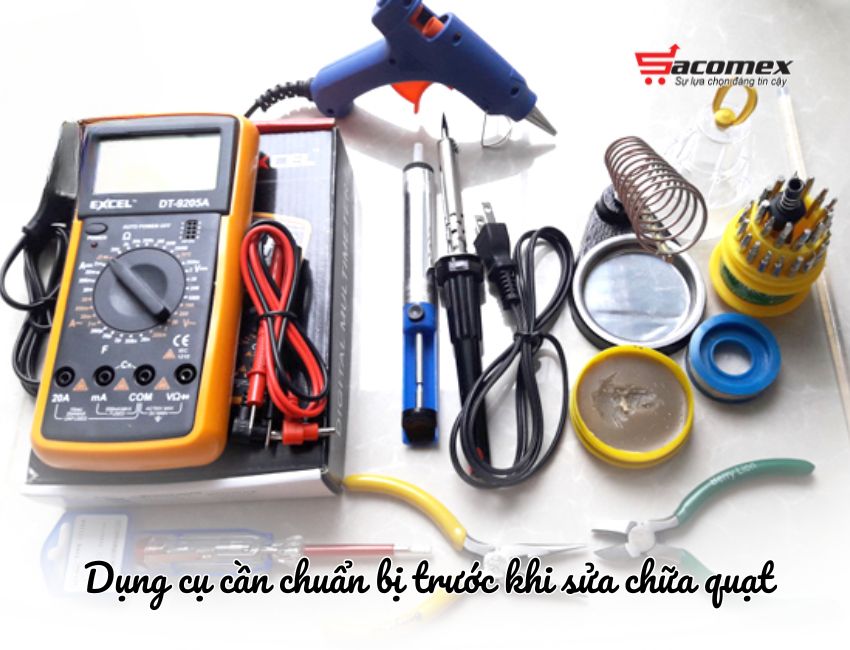 Dụng cụ cần chuẩn bị trước khi sửa chữa quạt