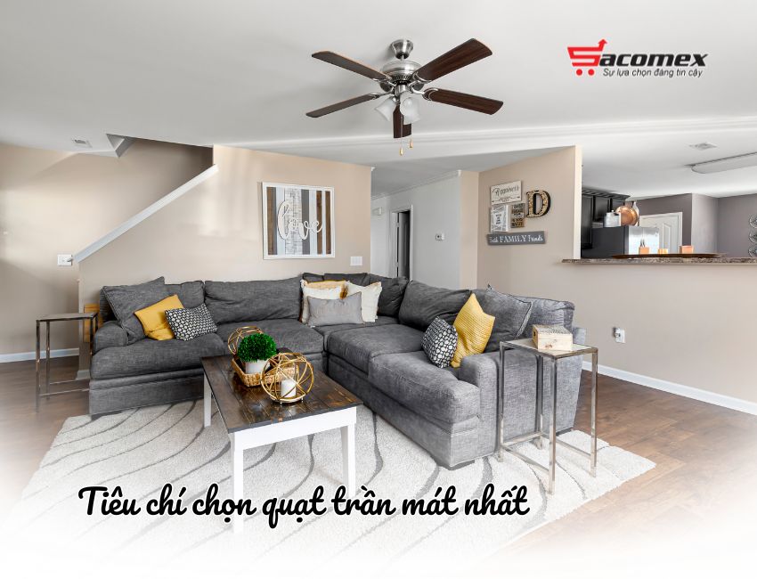 Tiêu chí chọn quạt trần mát nhất