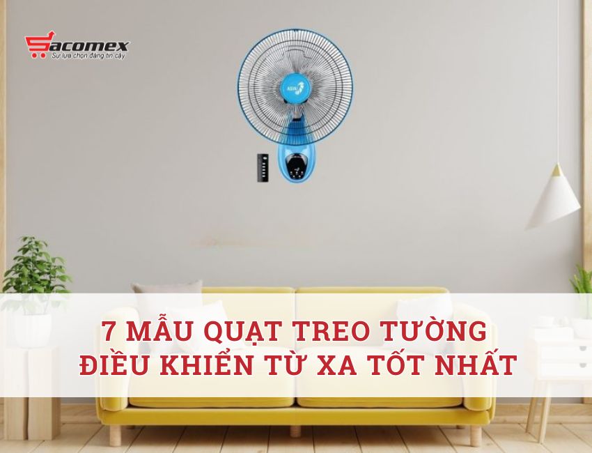 Top 7 mẫu quạt treo tường có remote