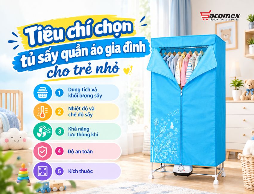 Tiêu chí chọn tủ sấy quần áo gia đình cho trẻ nhỏ