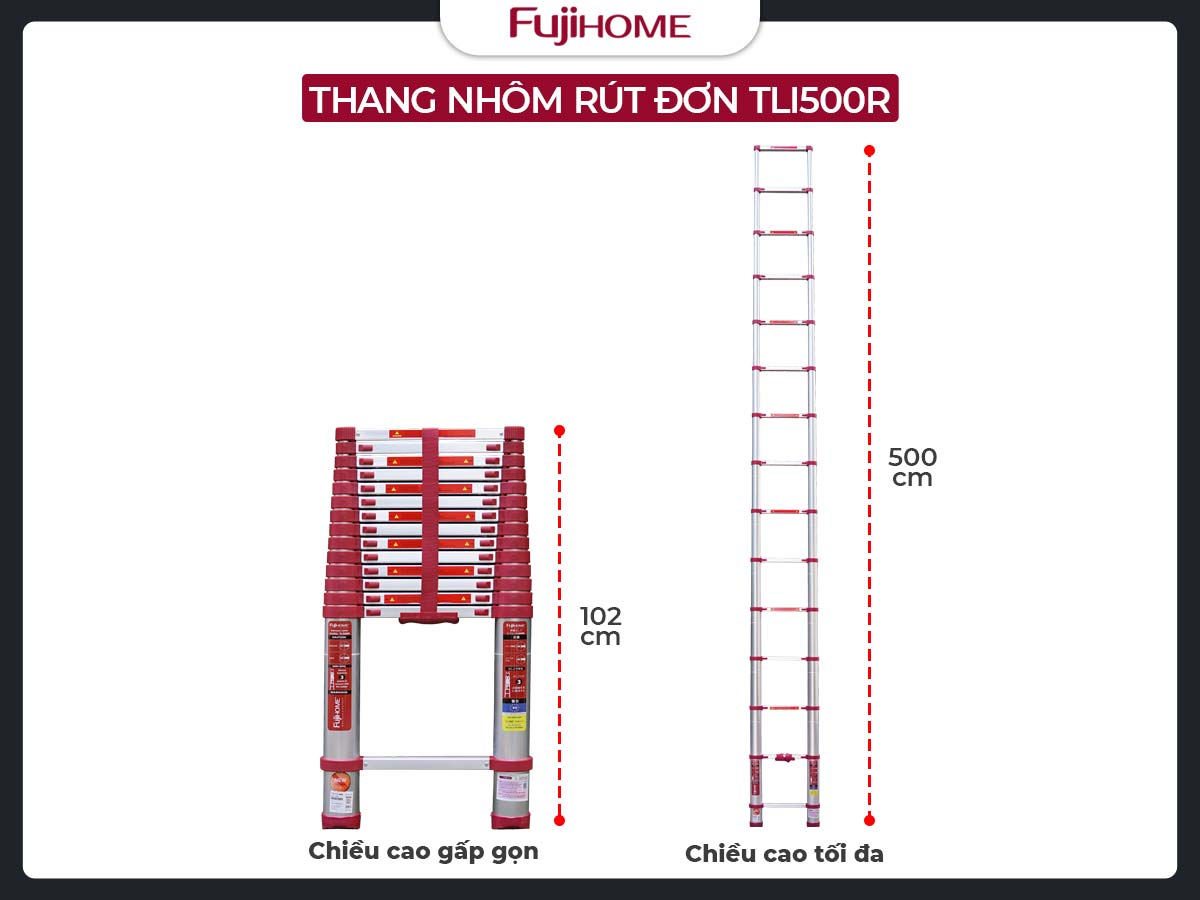 Ưu điểm vượt trội của thang nhôm rút gọn đơn Fujihome TLI500R