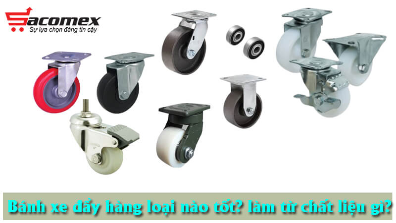 banh-xe-day-hang-loai-nao-tot-sacomex