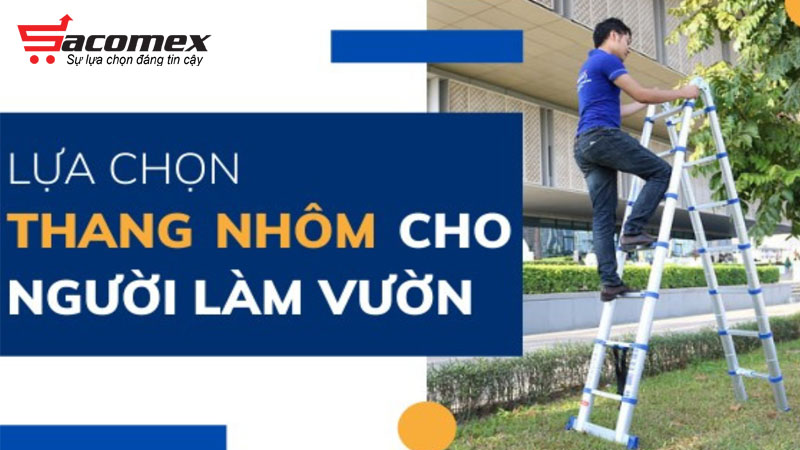 cach-lua-chon-thang-nhom-lam-vuon-chat-luong-sacomex