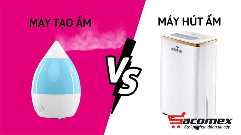 cach-phan-biet-may-hut-am-va-may-tao-am-sacomex