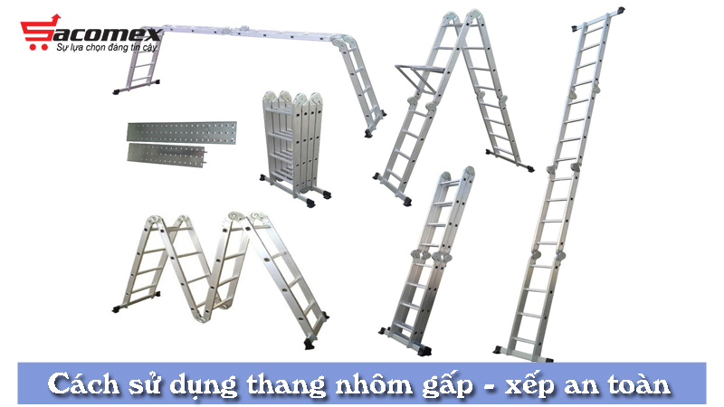 cach-su-dung-thang-nhom-gap-xep-an-toan-sacomex
