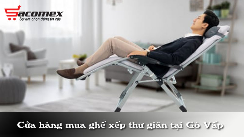 cua-hang-mua-ghe-xep-thu-gian-tai-go-vap-sacomex