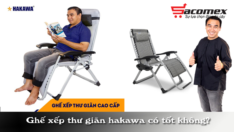 ghe-xep-thu-gian-hakawa-co-tot-khong-sacomex