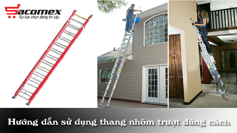 huong-dan-su-dung-thang-nhom-truot-dung-cach-sacomex