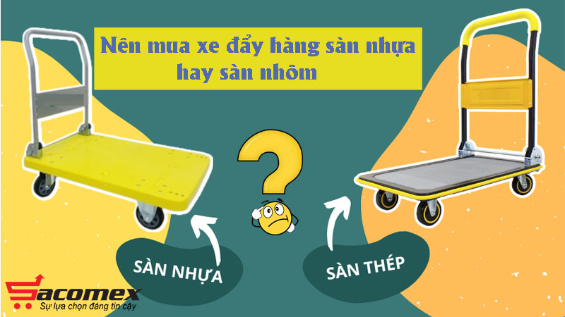nen-mua-xe-day-hang-san-nhua-hay-san-nhom-sacomex