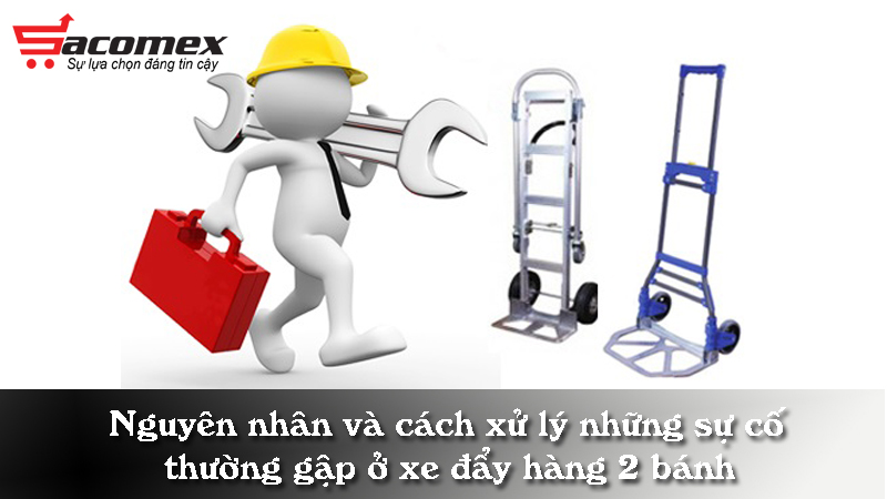 nguyen-nhan-va-cach-xu-ly-nhung-su-co-thuong-gap-o-xe-day-hang-2-banh-sacomex