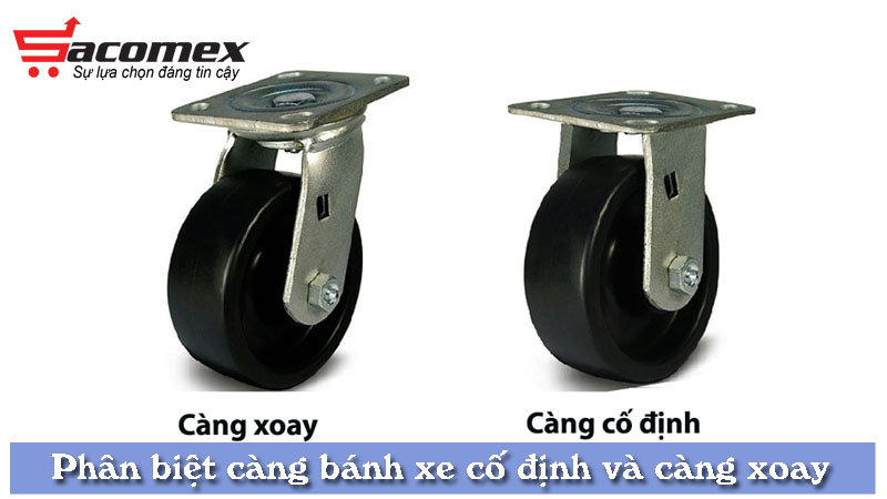 phan-biet-cang-banh-xe-co-dinh-va-cang-xoay-sacomex