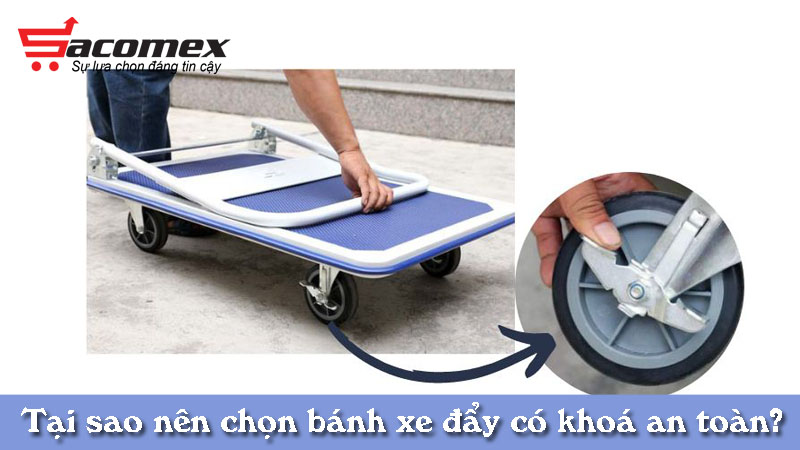 tai-sao-nen-chon-mua-banh-xe-day-co-khoa-an-toan-sacomex