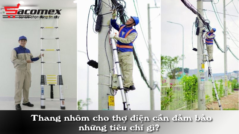 thang-nhom-cho-tho-dien-can-dam-bao-nhung-tieu-chi-gi-sacomex