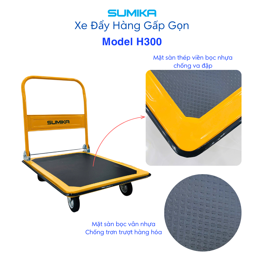 Ưu điểm nổi bật của xe đẩy hàng gấp gọn Sumika H300