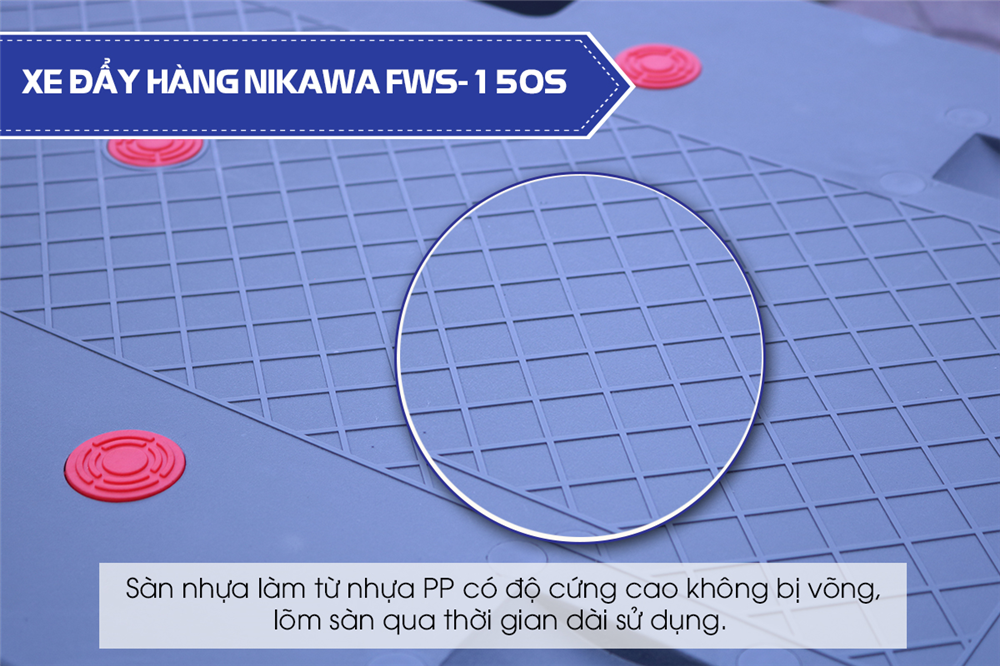 Ưu điểm nổi bật của xe đẩy hàng Nikawa FWS-150DS
