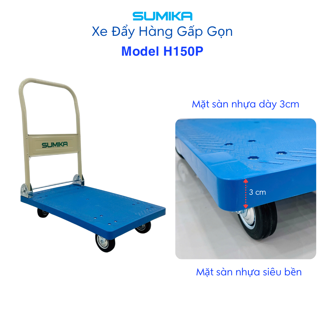 Ưu điểm nổi bật của xe đẩy hàng Sumika H150P