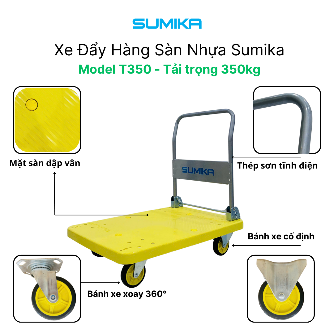 Ưu điểm nổi bật của xe đẩy hàng sàn nhựa Sumika T350